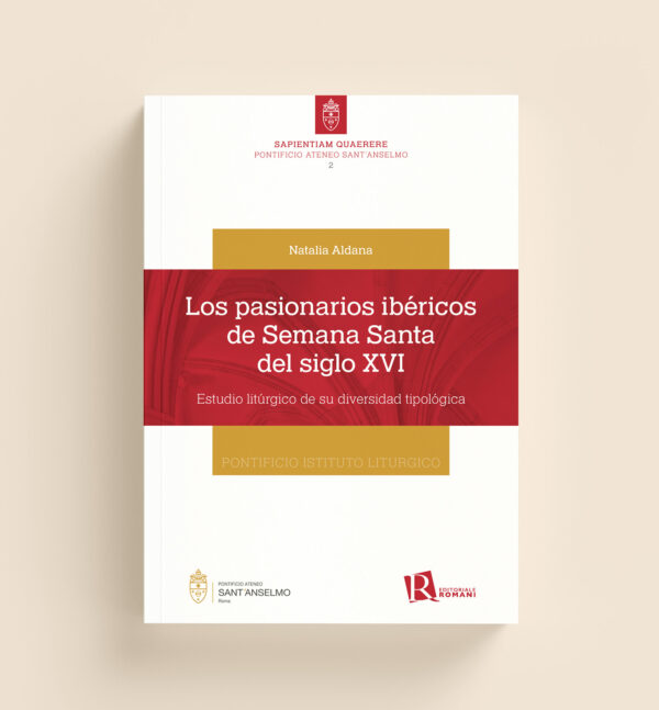 Los pasionarios ibéricos de Semana Santa del siglo XVI