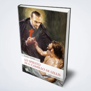 Lo spirito di san Camillo de Lellis